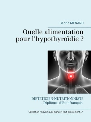 cover image of Quelle alimentation pour l'hypothyroïdie ?